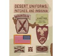 Desert Uniforms, Patches, and Insignia of the US Armed Forces