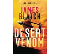 Desert Venom: A Cold War novella (Cold War thrillers)