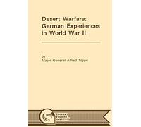 Desert Warfare: German Experiences in World War II