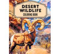 Desert Wildlife Coloring Book: 50 Illustrations to Color for All Ages of Majestic Eagles, Wild Horses and Sahara Animals. Relaxation & Inspiring Pages ... (Louise Santos Coloring Book Collection)