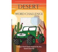 "Desert Word Search Challenge": Unique Word Hunts Inspired by Sun, Sand & Survival, Word Find Fun For Adults, Teen & Kids