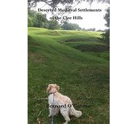 Deserted Medieval Settlements of the Clee Hills, Shropshire