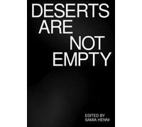 Deserts Are Not Empty