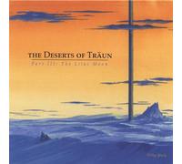 Deserts of Traun - Part III: the Lilac Moon