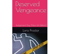 Deserved Vengeance: Judgement Day (New-ish Edition)