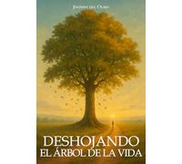 Deshojando el árbol de la vida