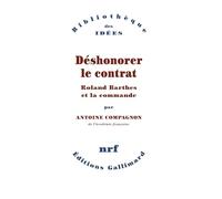 Déshonorer le contrat: Roland Barthes et la commande