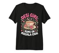Desi Girl Runs on Masala Chai Tea Indian Premium T-Shirt