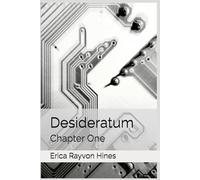 Desideratum: Chapter One: 1 (Desideratum Series)