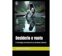 Desiderio e vuoto: L’ontologia narrativa di Lou Andreas-Salomé