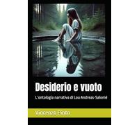 Desiderio e vuoto: L’ontologia narrativa di Lou Andreas-Salomé