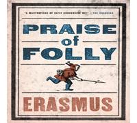 Desiderius Erasmus Praise of Folly Paperback Book Desiderius Erasmus Multicolor