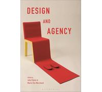 Design and Agency: Critical Perspectives on Identities, Histories, and Practices