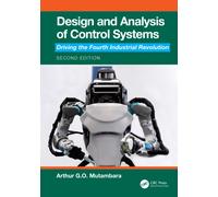Design and Analysis of Control Systems : Driving the Fourth Industrial Revolution