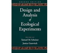 Design and Analysis of Ecological Experiments