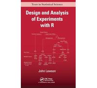 Design and Analysis of Experiments with R: 115 (Chapman & Hall/CRC Texts in Statistical Science)