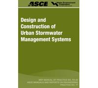 Design and Construction of Urban Stormwater Management Systems