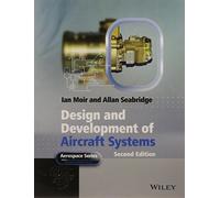 Design and Development of Aircraft Systems – 2nd ed. – Paperback (2016)