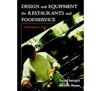 Design and Equipment for Restaurants and Foodservice: A Management View (Wiley Series in Management Science)