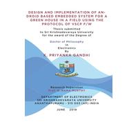 DESIGN AND IMPLEMENTATION OF ANDROID BASED EMBEDDED SYSTEM FOR A GREEN HOUSE IN A FIELD USING THE PROTOCOL OF VSCP F by W