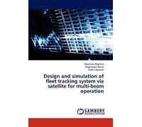 Design and simulation of fleet tracking system via satellite for multi-beam operation