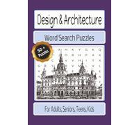 Design & Architecture Word Search Puzzles: Word Searches with Easy to Read Print about Interior Design, Architecture, and Graphic Design! / 6x9 ... for Vacations, Holidays, and Leisure Time