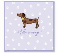 Design By Violet Pawsome Pals Hello Sausage Greeting Card For Her Him Birthday Best Wishes Present Blank Inside With Purple Envelope Stylish Dog Themed Design 15cm x 15cm