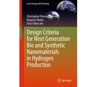 Design Criteria for Next Generation Bio and Synthetic Nanomaterials in Hydrogen Production