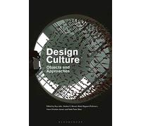 Design Culture: Objects and Approaches