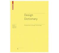 Design Dictionary: Perspectives on Design Terminology (Board of International Research in Design)