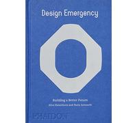Design Emergency: Building a Better Future