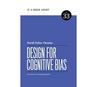 DESIGN FOR COGNITIVE BIAS