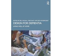 Design for Dementia: Living Well at Home