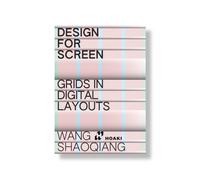 Design for Screens : Grids in Digital Layouts