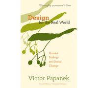 Design for the Real World : Human Ecology and Social Change