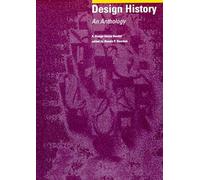 Design History: An Anthology (Design Issues Readers)