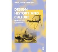 Design History and Culture: Methods and Approaches