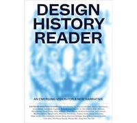 Design History Reader : an Emerging Vision for a New Na - NEW Kristen Coogan 20