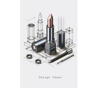 Design Ideas: A Premium Dot Grid Notebook for Product Designers & Innovators: Hardcover | 120 Dot Grid Pages | Perfect for Industrial Design, Beauty Packaging & Creative Concepts