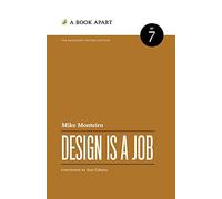 Design Is a Job: The Necessary Second Edition