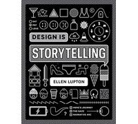 Design is Storytelling