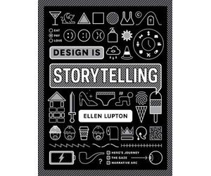 Design is Storytelling by Ellen Lupton (English) Paperback Book
