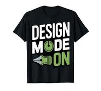 Design Mode On Creative Graphic Designer T-Shirt