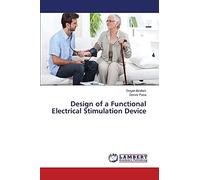 Design of a Functional Electrical Stimulation Device
