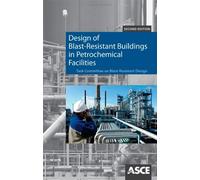 Design of Blast-resistant Buildings in Petrochemical Facilities