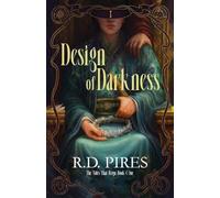 Design of Darkness: The Tides That Reign Book One: 1