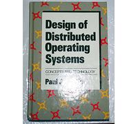 Design of Distributed Operating Systems