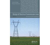Design of Electrical Transmission Lines: Structures and Foundations