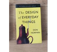 The Design Of Everyday Things: Revised And Expanded Edition