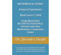 Design of Experiments (Book Series P-23/24): MCQs Based Study Material for NET/JRF, SET, GATE, Ph.D. Entrance Examinations, and Other Competitive ... The Ultimate 24-Book Study Guide)